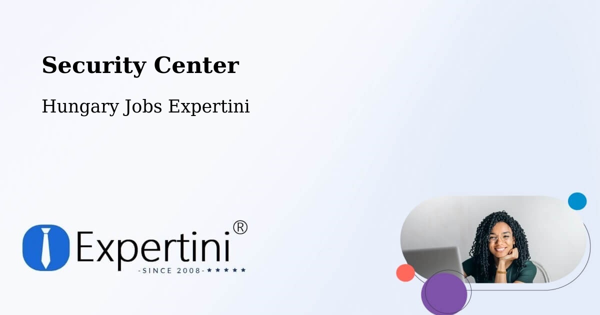 Security & Compliance – Nyírbéltek - Hungary Jobs Expertini